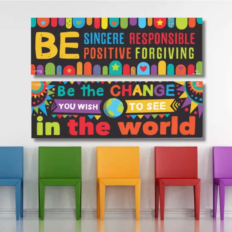 Be the change you wish to see in the world - classroom banners (36x12)