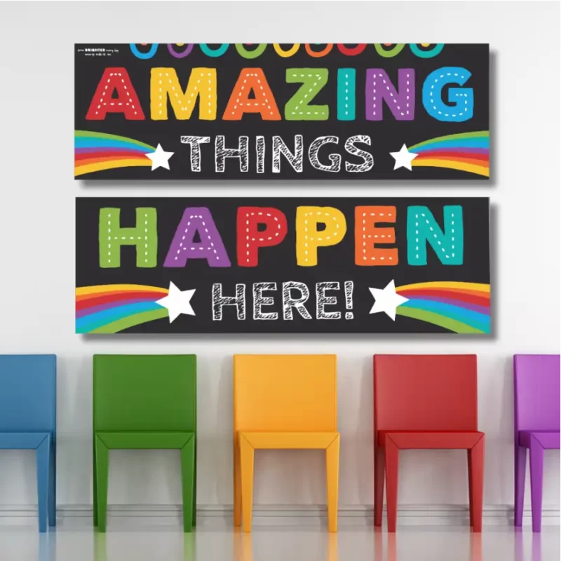 Amazing things happen here !- classroom banners (36x12)