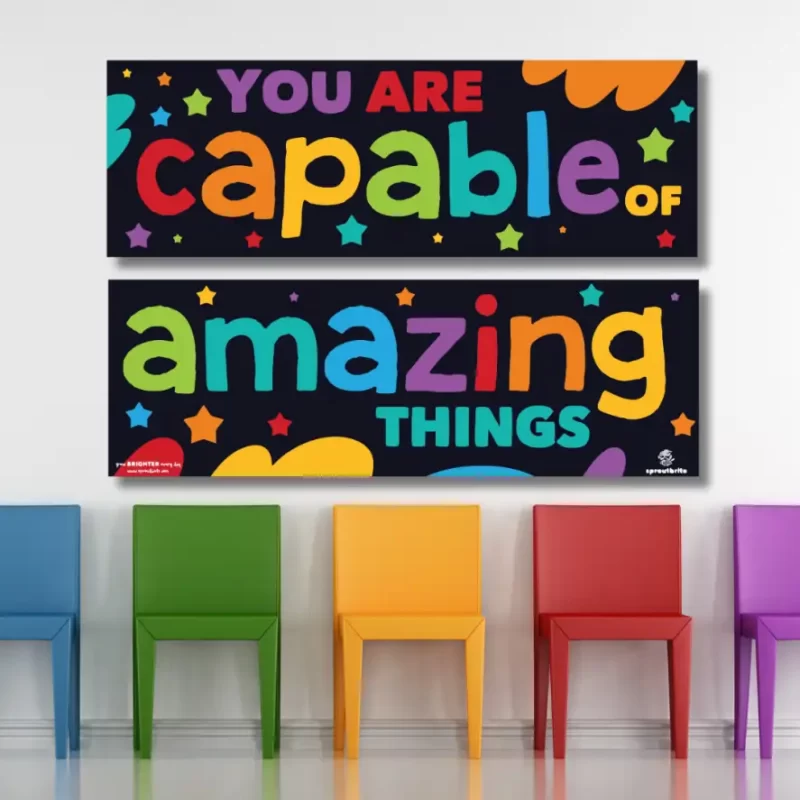 You are capable of amazing things - classroom banners (36x12)