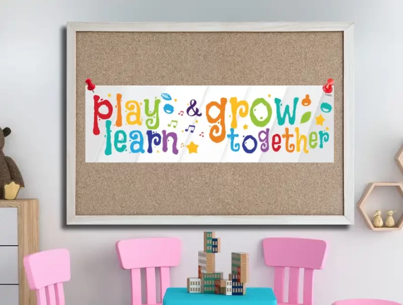 Play & grow learn together -motivational classroom banners (36x12 landscape)