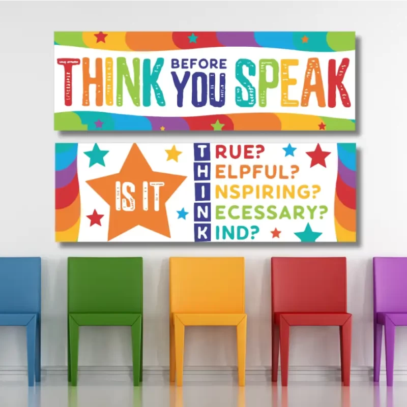 Think before you speak ..- classroom banners (36x12)