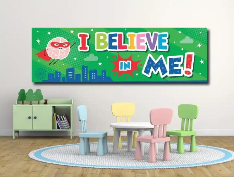 I believe in me!-motivational classroom banners (36x12 landscape)