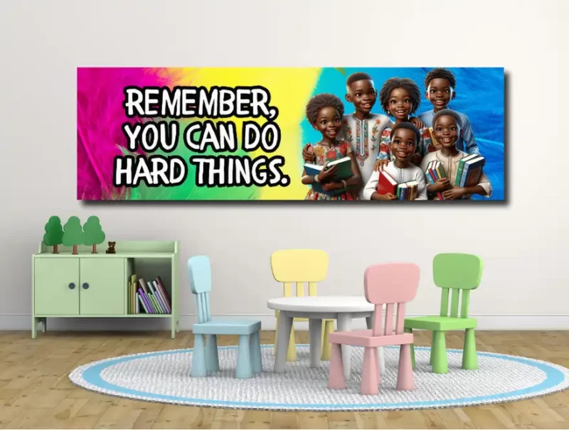 Remember you can do hard things -motivational classroom banners (36x12 landscape)