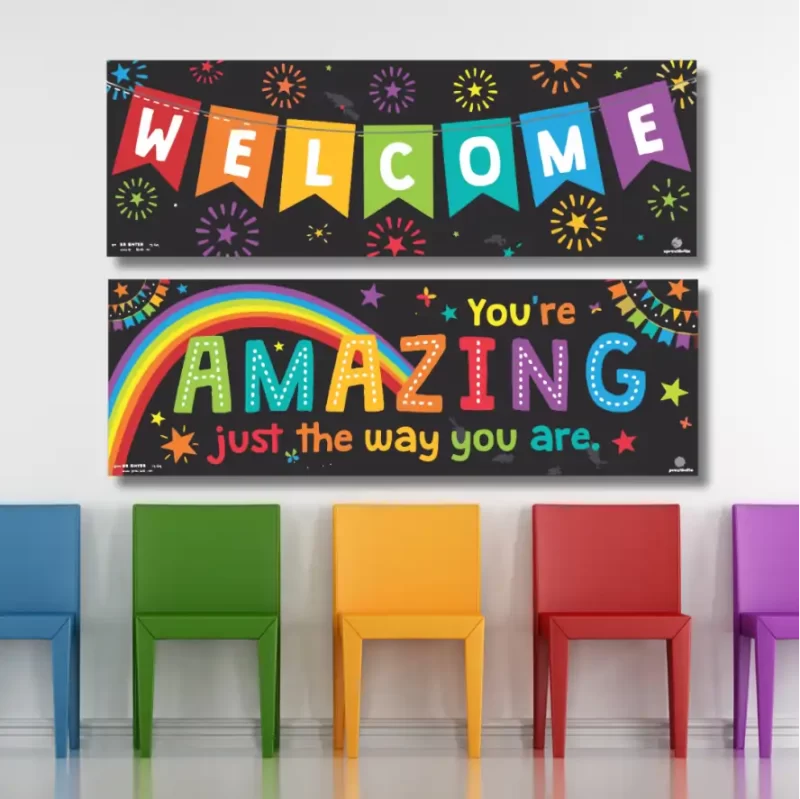 Welcome you're amazing just the way you are- classroom banners (36x12)