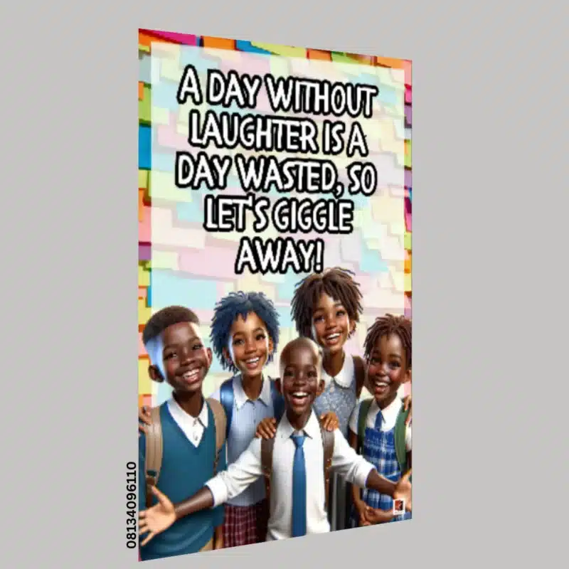 A day without laughter….- Motivational A.I Quotes (12x36 Inches, Portrait)