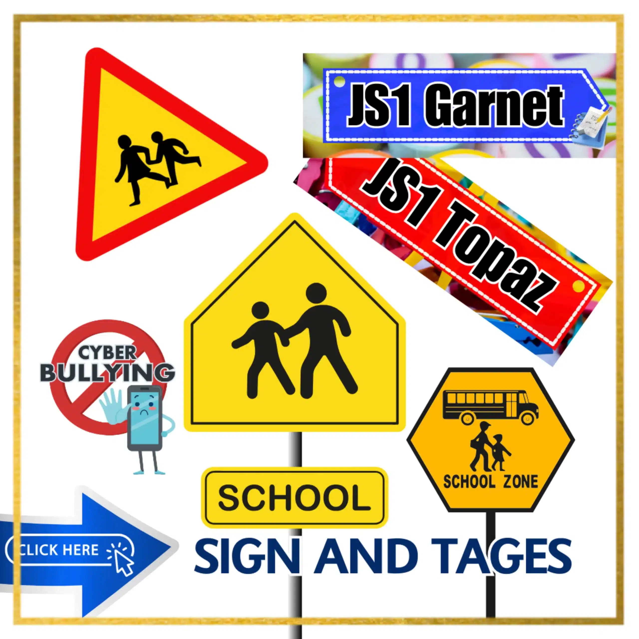 School Signs and Tags