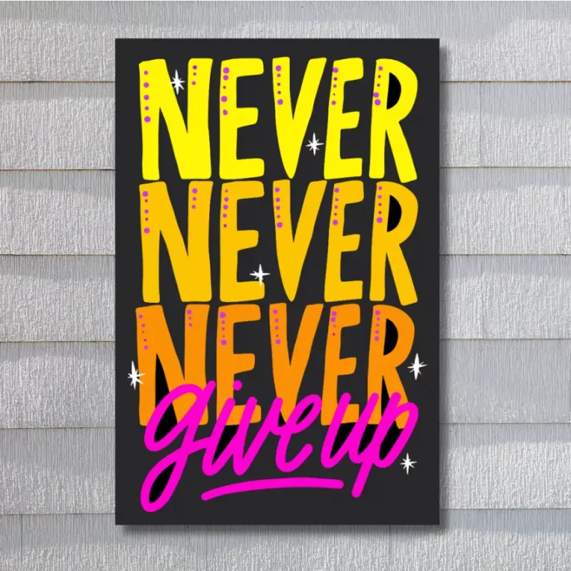 "Never,Never, Never Giveup" - Flex Motivational Banner