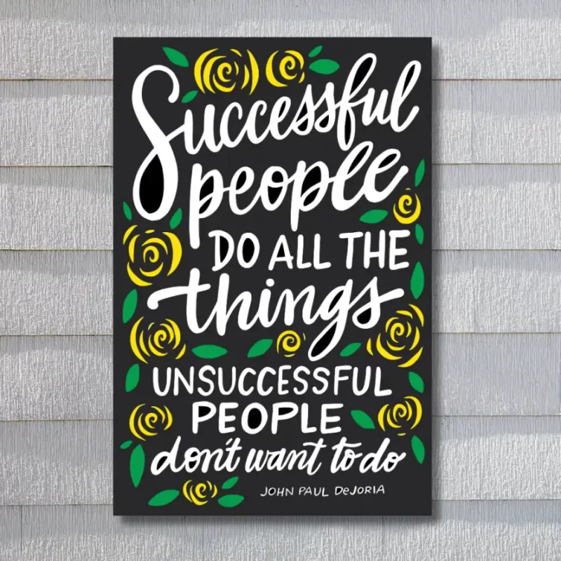 "Successful people do all thing unsuccessful people don't want to do" - Flex Motivational Banner