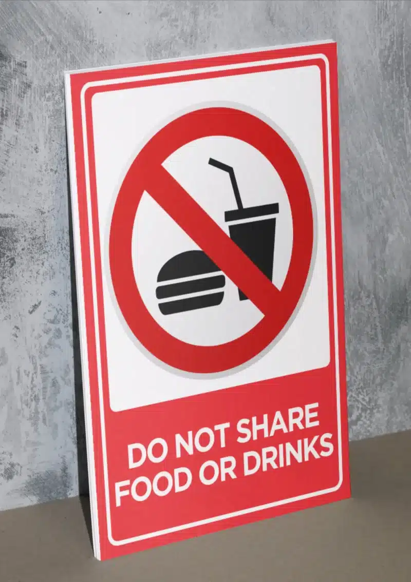 "Do Not Share Food or Drink" - Foam board school sign , 12 by 17 inches