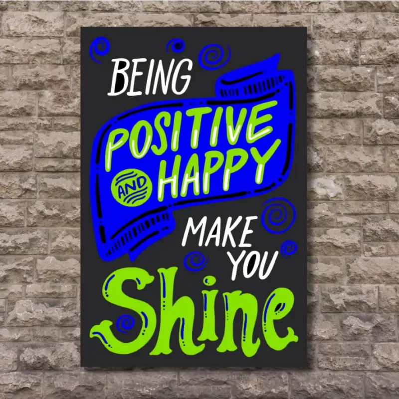 "Being positive and happy make you shine"  - Flex Motivational Banner