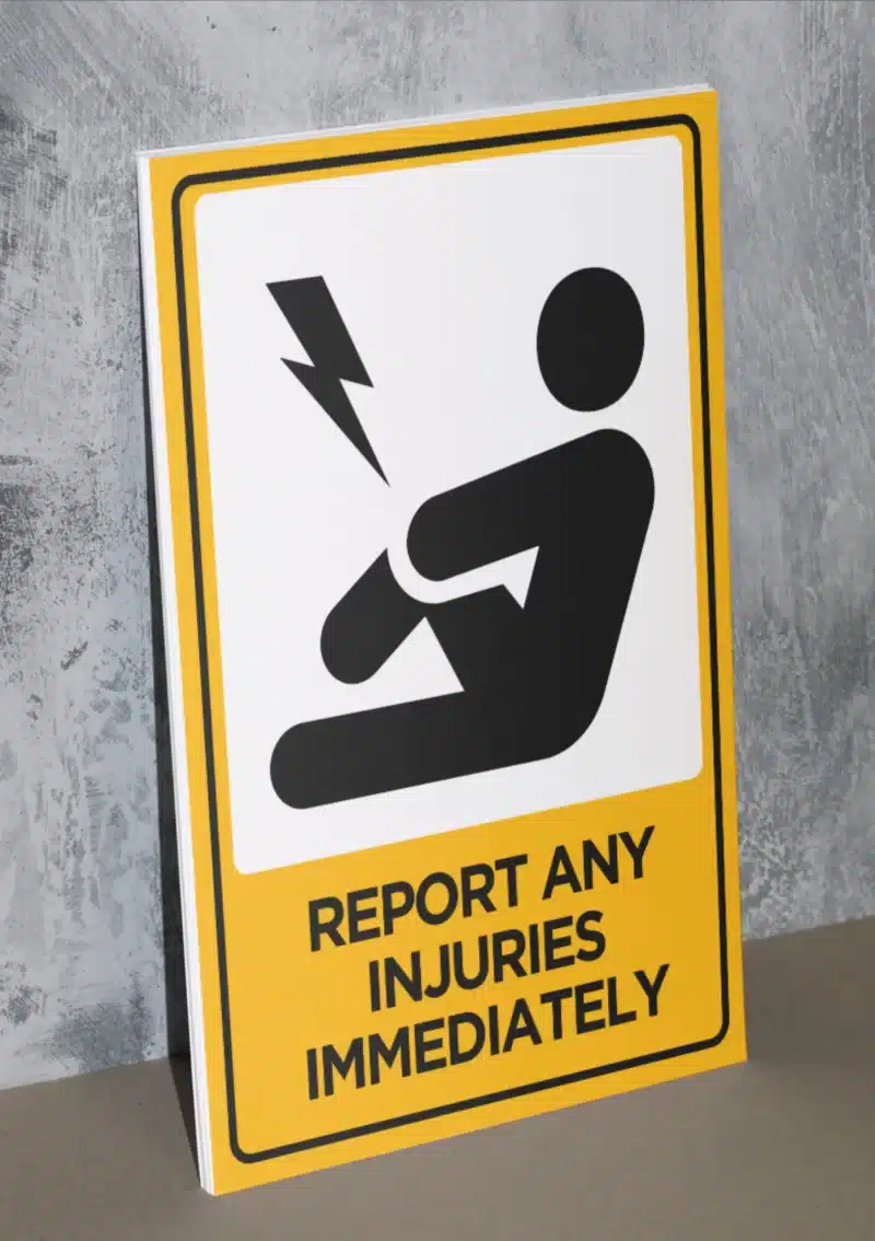 "Report Any injuries Immediately" - Foam board school sign , 12 by 17 inches