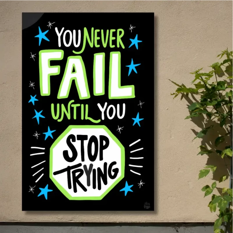 "You never fail until you stop trying" - Flex Motivational Banner