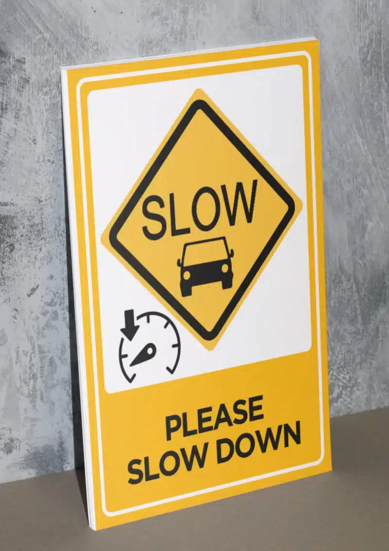 "Please Slow Down" - Foam board school sign , 12 by 17 inches