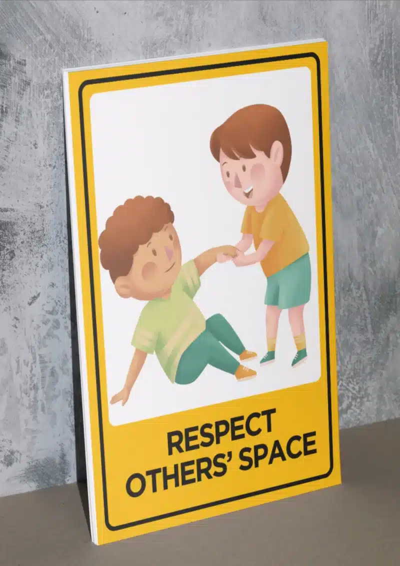 "Respect Other's Space" - Foam board school sign , 12 by 17 inches