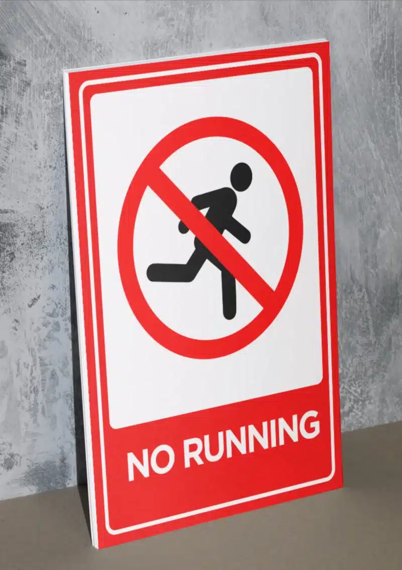 "No running" - Foam board school sign , 12 by 17 inches