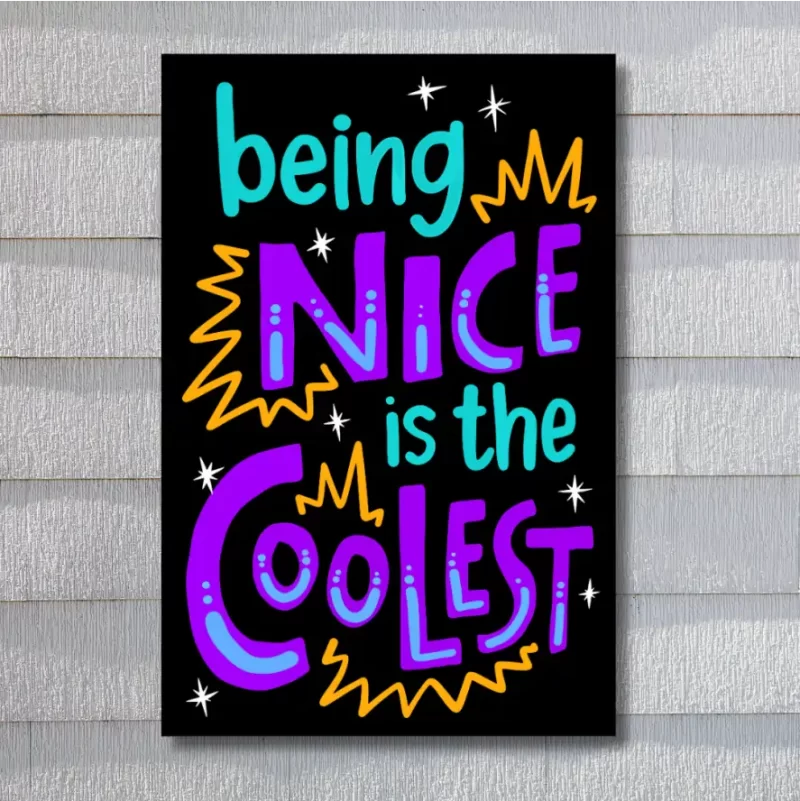 " Being nice is the coolest"- Flex Motivational Banner