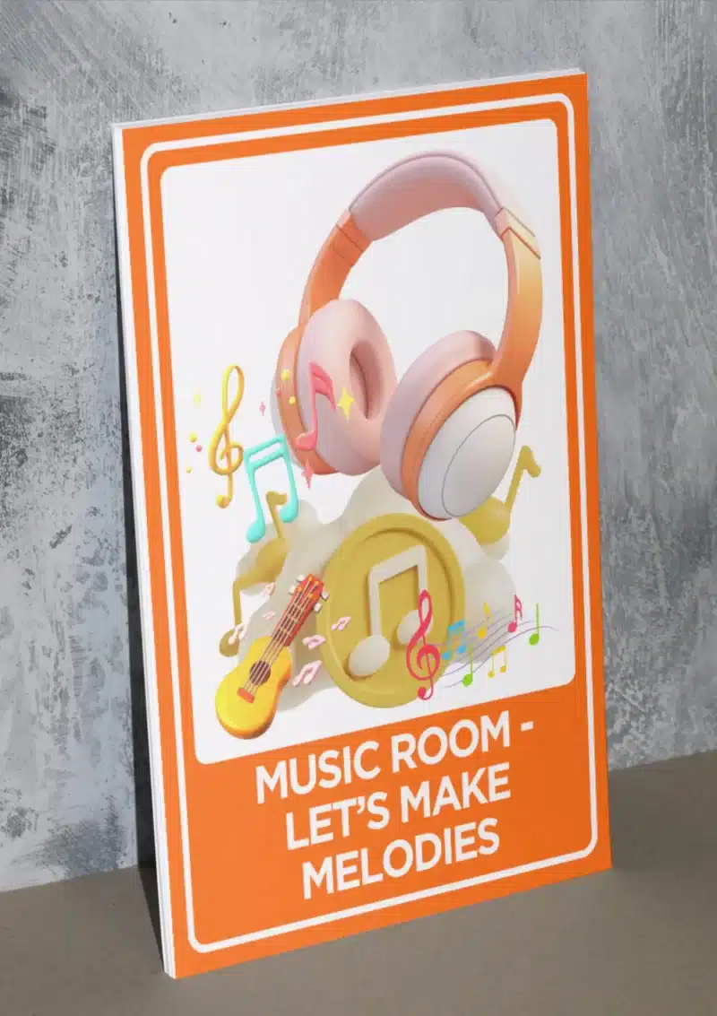 "Music Room- Let's make melodies" - Foam board school sign , 12 by 17 inches