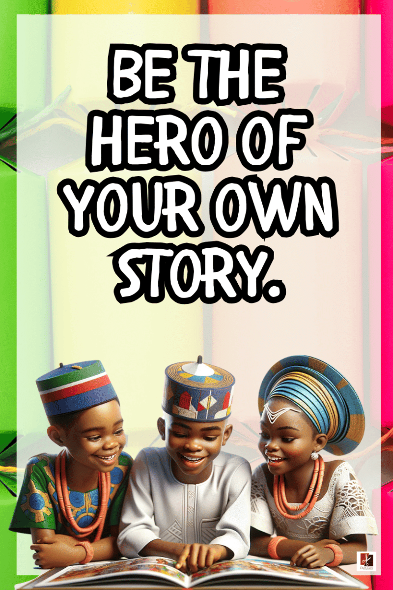 "Be the hero of your own story" - A.I  CLASSROOM POSTERS