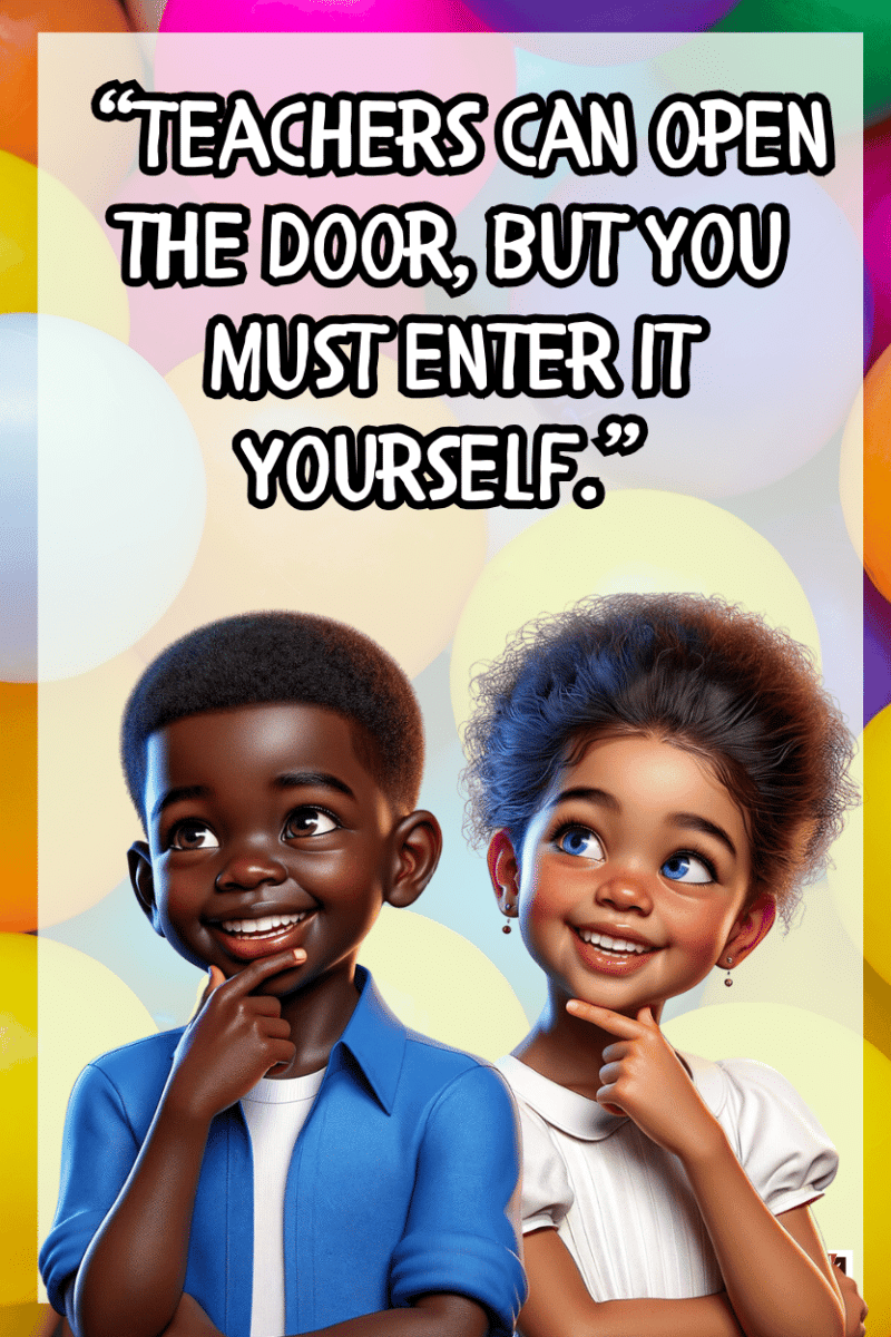 "Teachers can open door, But you must enter it yourself - A.I  CLASSROOM POSTERS