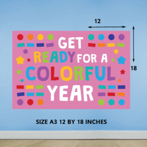 "Get ready for a colorful year" - Motivational A3 Poster