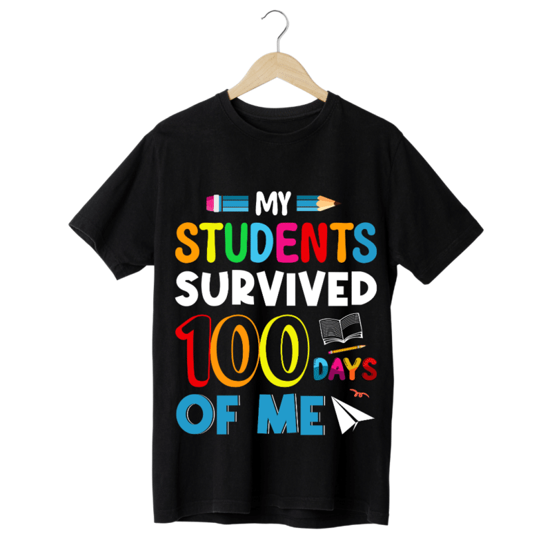 Student survive 100 days of me " - Teachers T-SHIRT