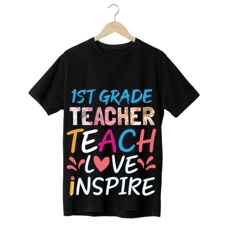 "1st grade teacher Teach, Love and Inspire" - Teachers T-SHIRT