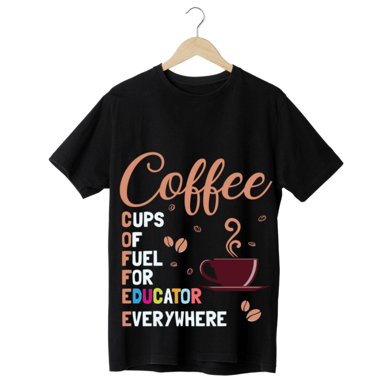 "Coffee..." -Teachers' T-SHIRT