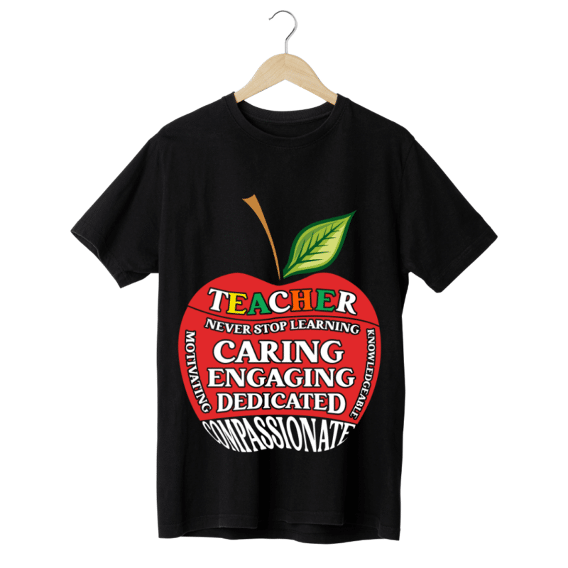 "Teacher never stop learning..." -Teachers' T-SHIRT