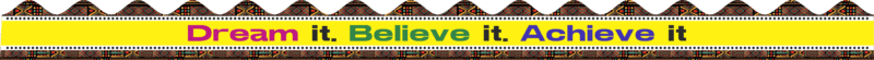 Dream it, Believe it, Achieve it  african theme" - Classroom Sticker Border