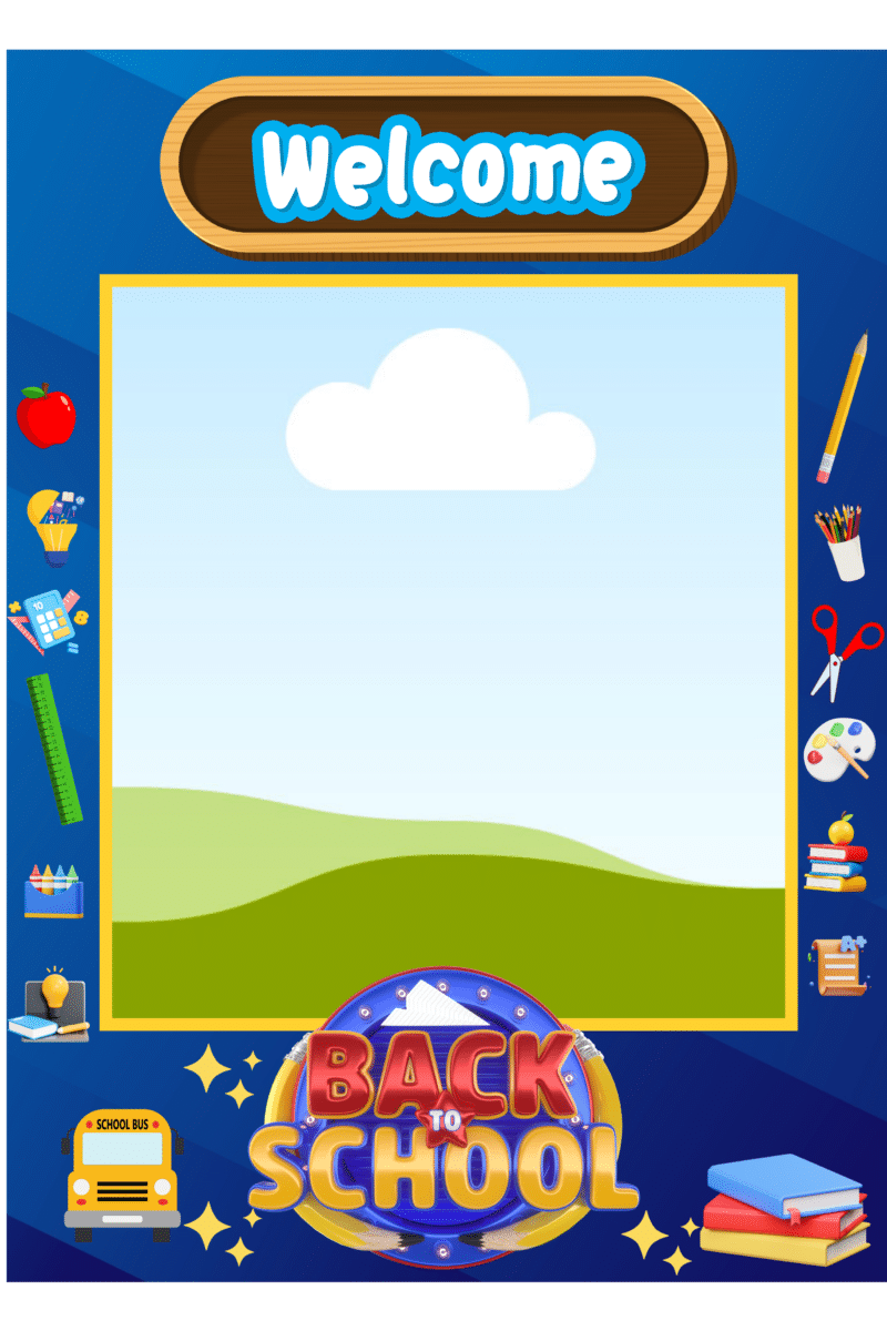 "Welcome back to school Photo Booth Picture Frame "  - "Durable Foam Board Frame"
