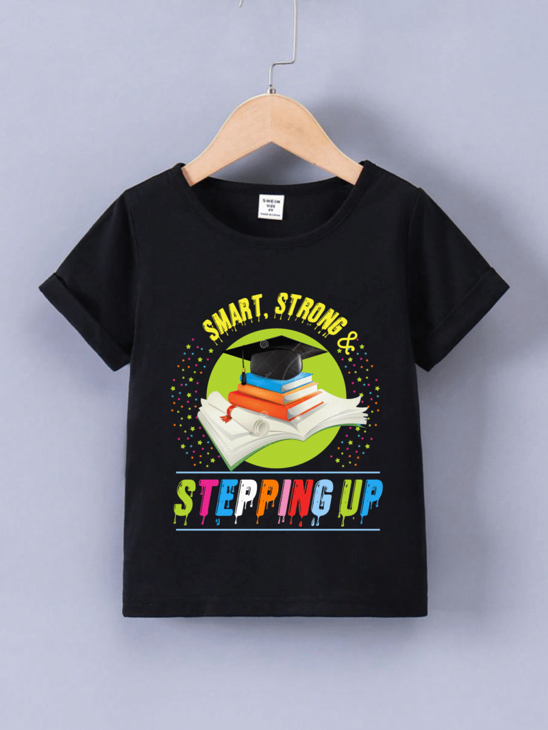 "Smart, strong and stepping up -    T-SHIRT