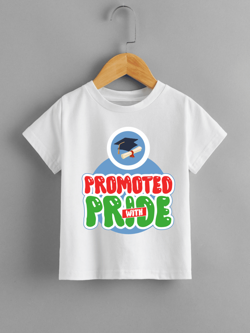 "Promoted with pride"-    T-SHIRT