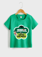 "Mission accomplished up to next" -    T-SHIRT