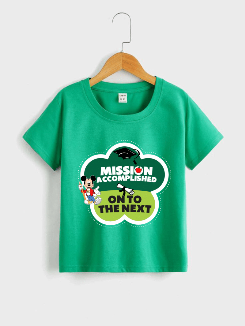 "Mission accomplished up to next" -    T-SHIRT
