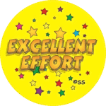"Excellent Effort" - Motivation Circle Sticker