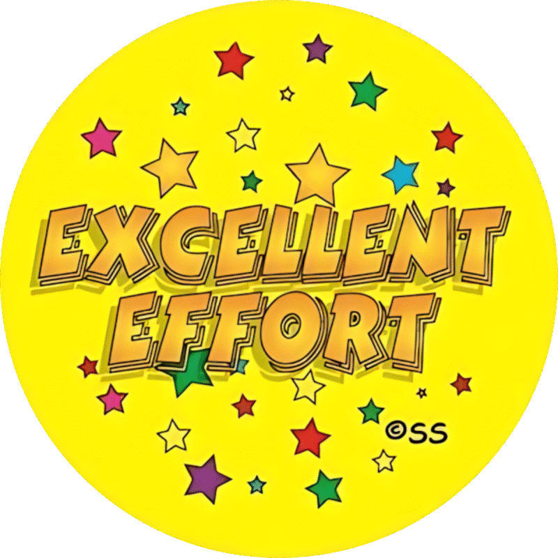 "Excellent Effort" - Motivation Circle Sticker