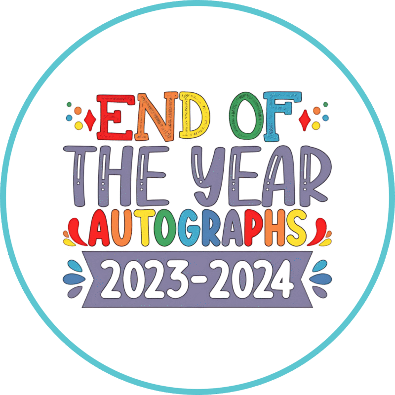 "End of the year autographs" - Motivation Circle Sticker