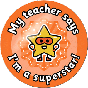 "My teacher says, I'm a superstar " - Motivation Circle Sticker