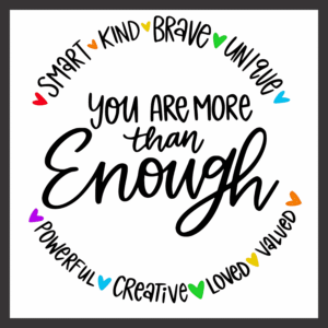"You are more than enough " - Motivation Circle Sticker