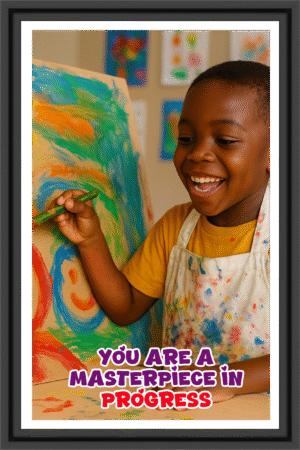 You are a masterpiece in progress- A.I  Motivational Posters