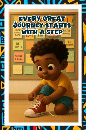 Every great journey starts with a step- A.I  Motivational Posters