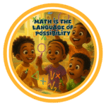 Math is the language of possibility- Motivation Circle Sticker