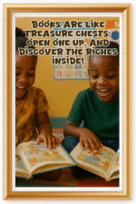 Book are like treasure chests; open one up , And discover the riches inside- A.I  Motivational Posters