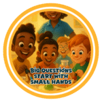 Big questions start with small hands- Motivation Circle Sticker