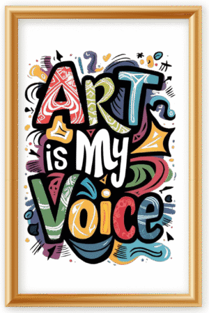 Art is my voice- A.I  Motivational Posters