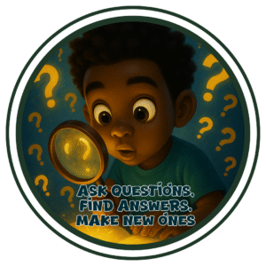 Ask questions, Find answers, make new ones- Motivation Circle Sticker