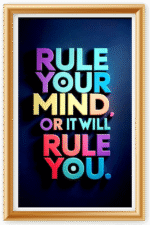 Rule your mind or it will rule you- A.I  Motivational Posters