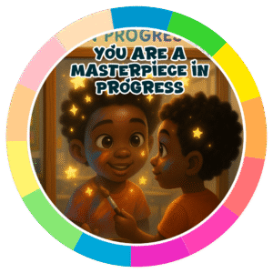 You are a masterpiece in progress.- Motivation Circle Sticker
