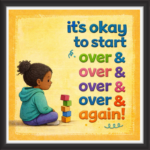 'It's okay to start over....  ' - Classroom Display Flex Board(4ft by 4ft)