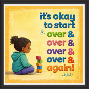 'It's okay to start over....  ' - Classroom Display Flex Board(4ft by 4ft)